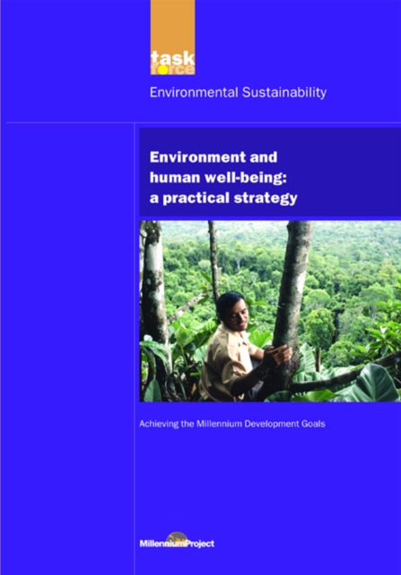 UN Millennium Development Library: Environment and Human Well-being : A Practical Strategy, EPUB eBook