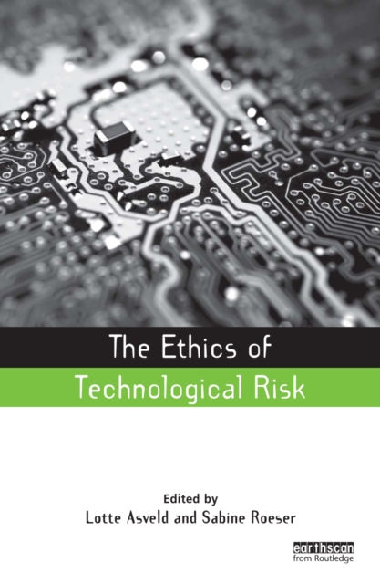 The Ethics of Technological Risk, PDF eBook