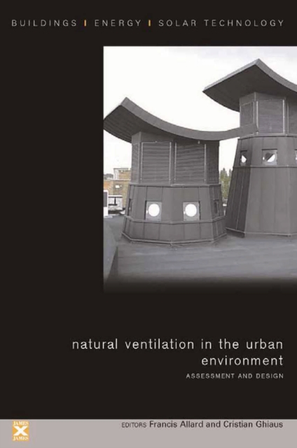 Natural Ventilation in the Urban Environment : Assessment and Design, EPUB eBook