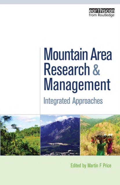 Mountain Area Research and Management : Integrated Approaches, EPUB eBook