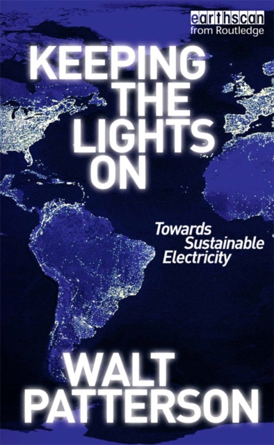 Keeping the Lights On : Towards Sustainable Electricity, EPUB eBook
