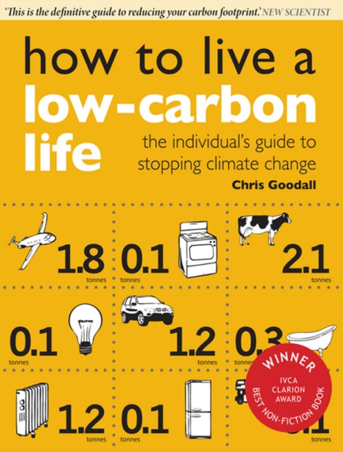 How to Live a Low-Carbon Life : The Individual's Guide to Stopping Climate Change, EPUB eBook
