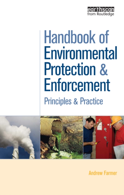 Handbook of Environmental Protection and Enforcement : Principles and Practice, EPUB eBook