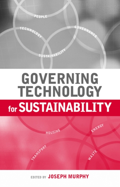 Governing Technology for Sustainability, PDF eBook