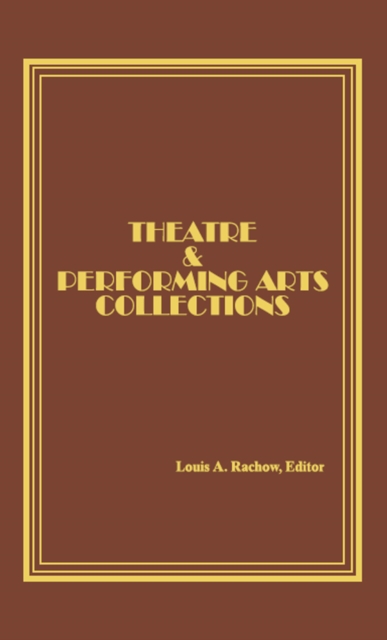 Theatre and Performing Arts Collections, PDF eBook