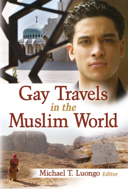 Gay Travels in the Muslim World, PDF eBook