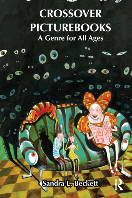 Crossover Picturebooks : A Genre for All Ages, PDF eBook