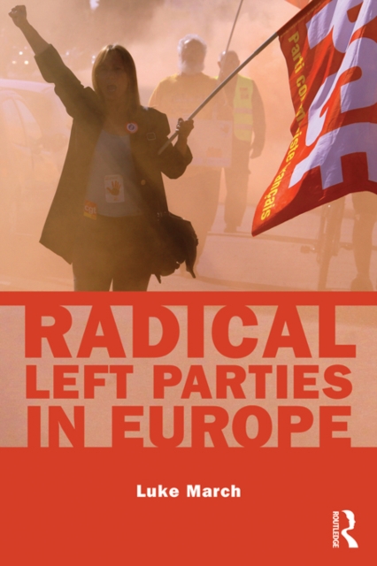 Radical Left Parties in Europe, PDF eBook
