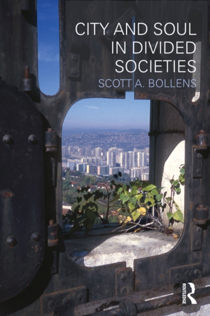 City and Soul in Divided Societies, PDF eBook