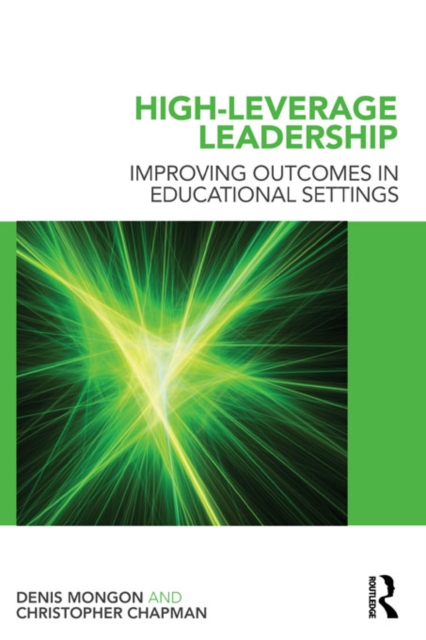 High-Leverage Leadership : Improving Outcomes in Educational Settings, PDF eBook