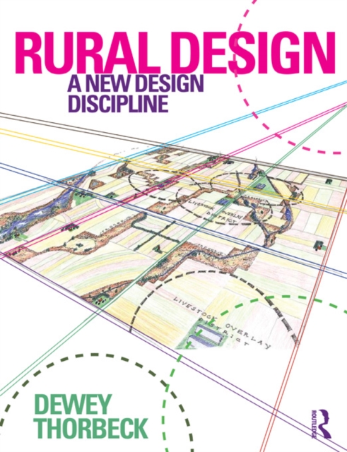 Rural Design : A New Design Discipline, EPUB eBook