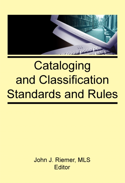 Cataloging and Classification Standards and Rules, PDF eBook