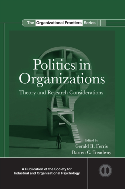 Politics in Organizations : Theory and Research Considerations, EPUB eBook