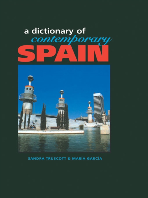 Dictionary of Contemporary Spain, EPUB eBook