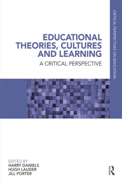 Educational Theories, Cultures and Learning : A Critical Perspective, EPUB eBook