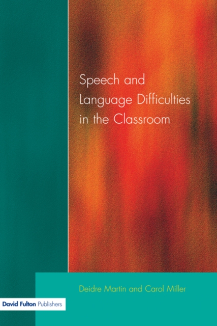 Speech and Language Difficulties in the Classroom, PDF eBook