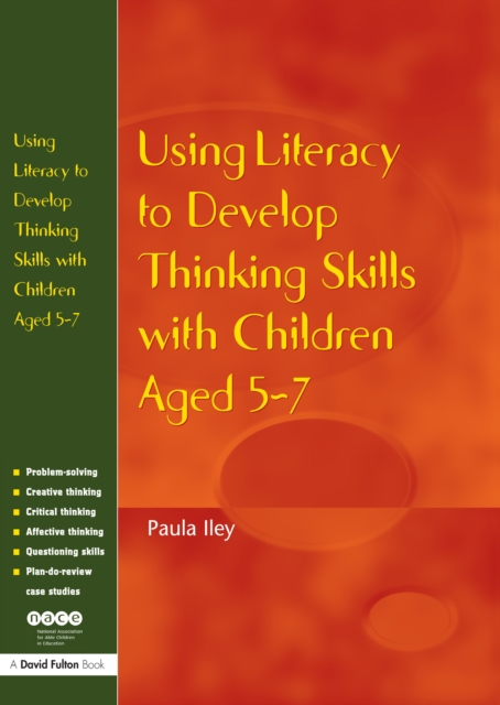 Using Literacy to Develop Thinking Skills with Children Aged 5 -7, EPUB eBook