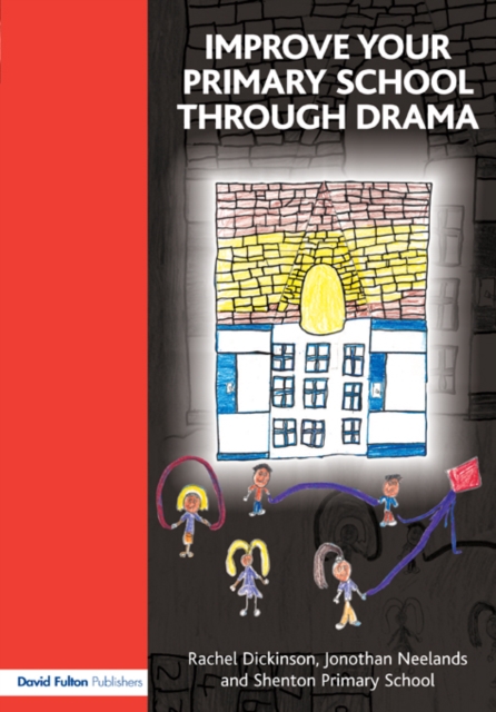Improve your Primary School Through Drama, EPUB eBook