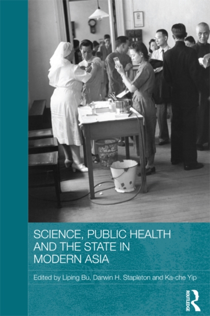 Science, Public Health and the State in Modern Asia, EPUB eBook