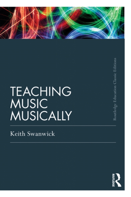 Teaching Music Musically (Classic Edition), PDF eBook