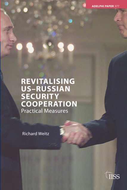 Revitalising US-Russian Security Cooperation : Practical Measures, EPUB eBook