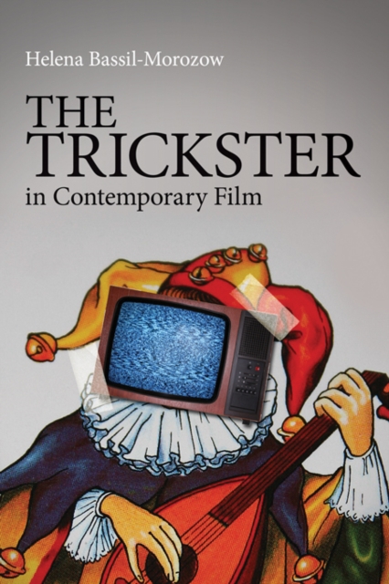 The Trickster in Contemporary Film, EPUB eBook
