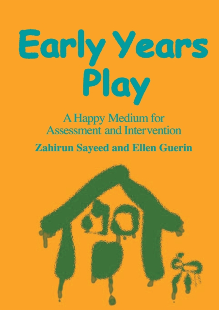 Early Years Play : A Happy Medium for Assessment and Intervention, EPUB eBook