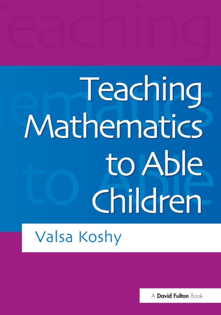 Teaching Mathematics to Able Children, EPUB eBook