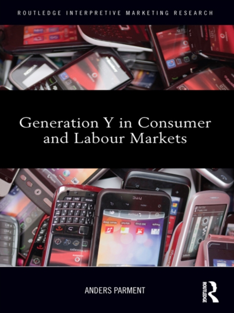Generation Y in Consumer and Labour Markets, EPUB eBook