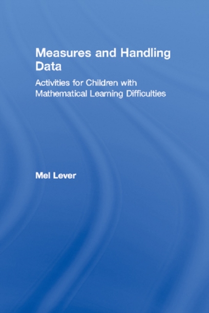 Measures and Handling Data : Activities for Children with Mathematical Learning Difficulties, EPUB eBook