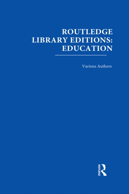 Routledge Library Editions: Education Mini-Set E: Educational Psychology 10 vol set, PDF eBook