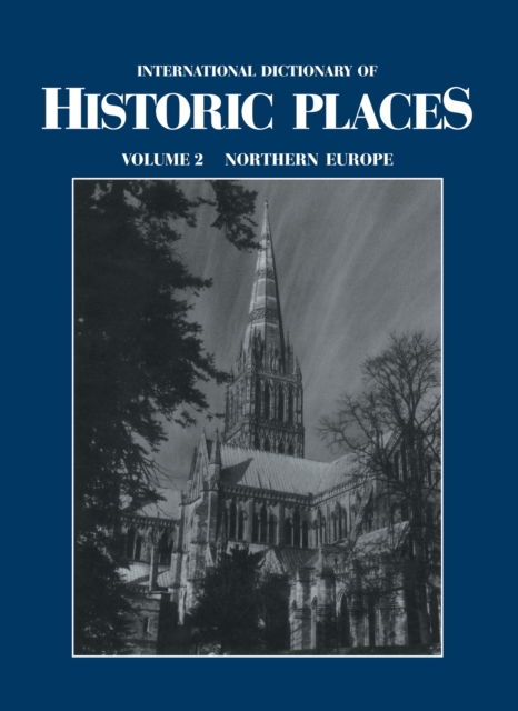 Northern Europe : International Dictionary of Historic Places, EPUB eBook