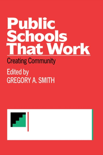 Public Schools That Work : Creating Community, EPUB eBook
