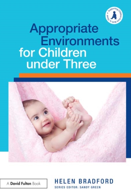 Appropriate Environments for Children under Three, PDF eBook