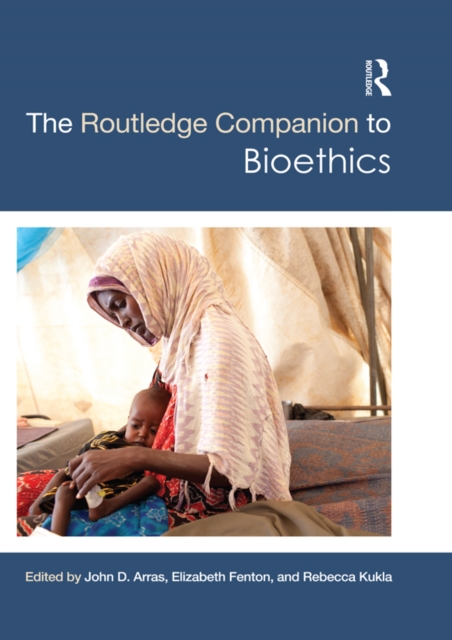 The Routledge Companion to Bioethics, PDF eBook