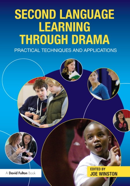 Second Language Learning through Drama : Practical Techniques and Applications, EPUB eBook