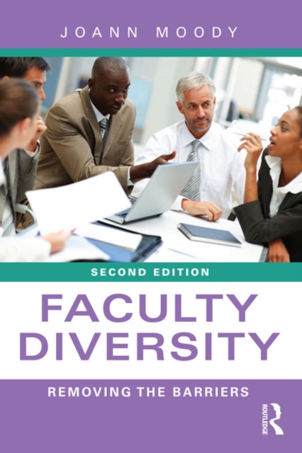 Faculty Diversity : Removing the Barriers, EPUB eBook