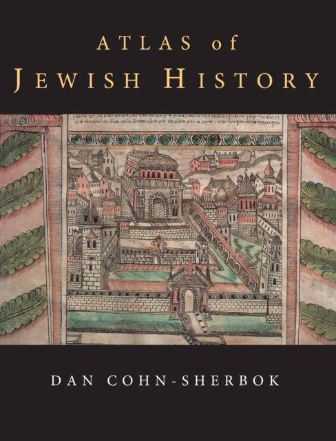 Atlas of Jewish History, EPUB eBook