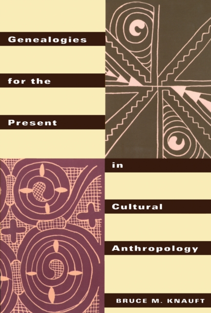 Genealogies for the Present in Cultural Anthropology, EPUB eBook