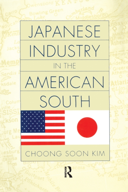 Japanese Industry in the American South, PDF eBook