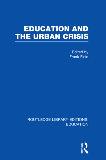 Education and the Urban Crisis, EPUB eBook