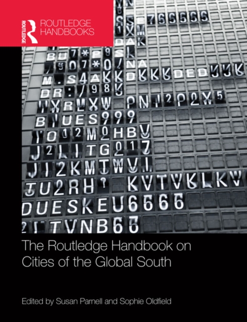 The Routledge Handbook on Cities of the Global South, PDF eBook