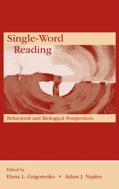 Single-Word Reading : Behavioral and Biological Perspectives, EPUB eBook