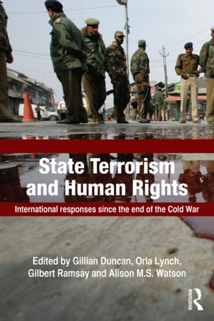 State Terrorism and Human Rights : International Responses since the End of the Cold War, EPUB eBook