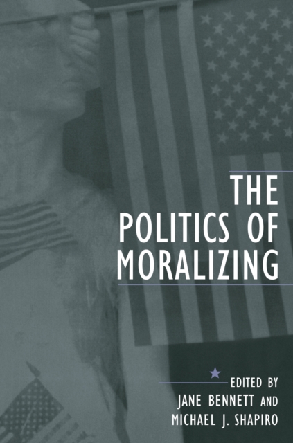 The Politics of Moralizing, PDF eBook