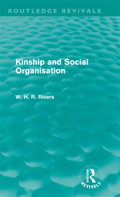 Kinship and Social Organisation (Routledge Revivals), PDF eBook