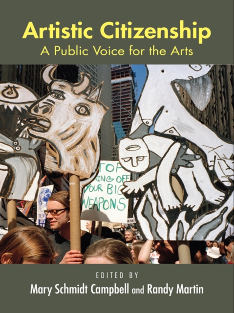 Artistic Citizenship : A Public Voice for the Arts, PDF eBook