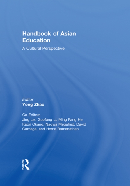 Handbook of Asian Education : A Cultural Perspective, PDF eBook