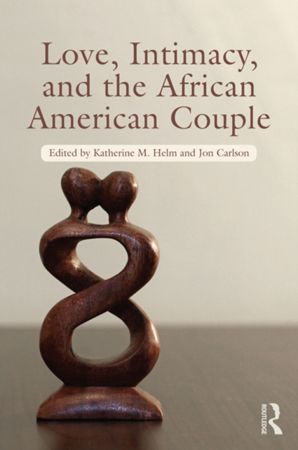 Love, Intimacy, and the African American Couple, PDF eBook