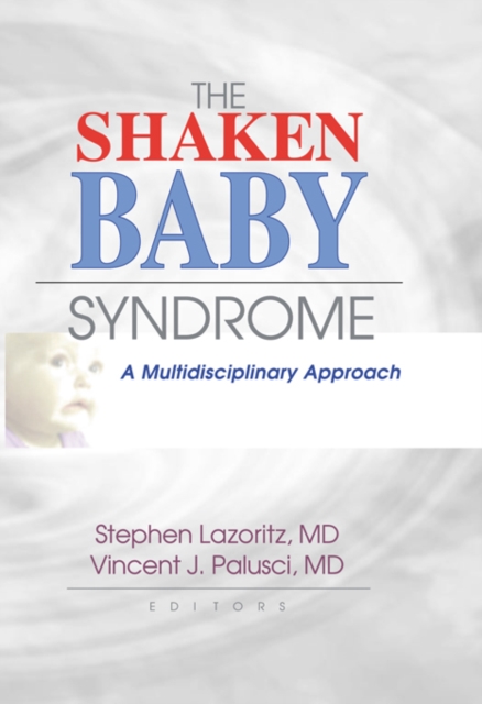 The Shaken Baby Syndrome : A Multidisciplinary Approach, PDF eBook